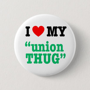 Badge Rond 5 Cm I coeur mon "voyou des syndicats "