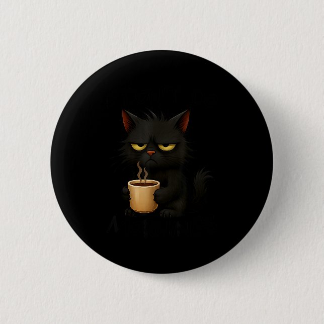 Badge Rond 5 Cm I Don't Do Mornings Funny Quote Black Cat Lover Gi (Devant)