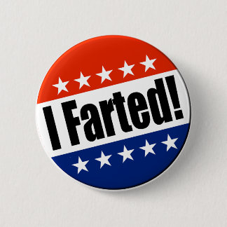 Badge Rond 5 Cm I Farted !