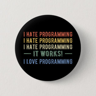 Badge Rond 5 Cm I Hate Programming - Funny Programmer I