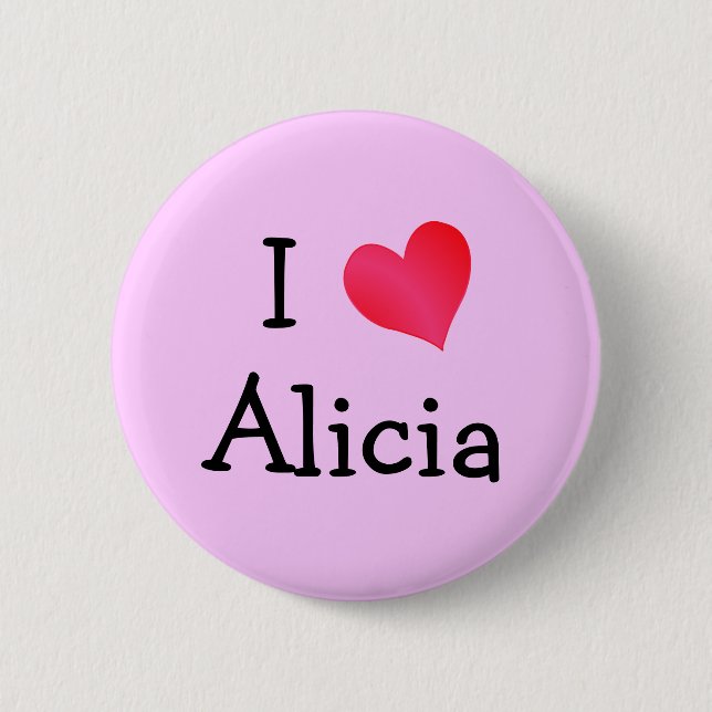 Badge Rond 5 Cm I Love Alicia (Devant)