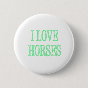 Badge Rond 5 Cm I Love Horses Pale Green