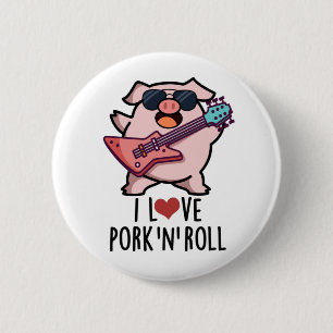 Badge Rond 5 Cm I Love Pork And Roll Funny Music Pig Pun 
