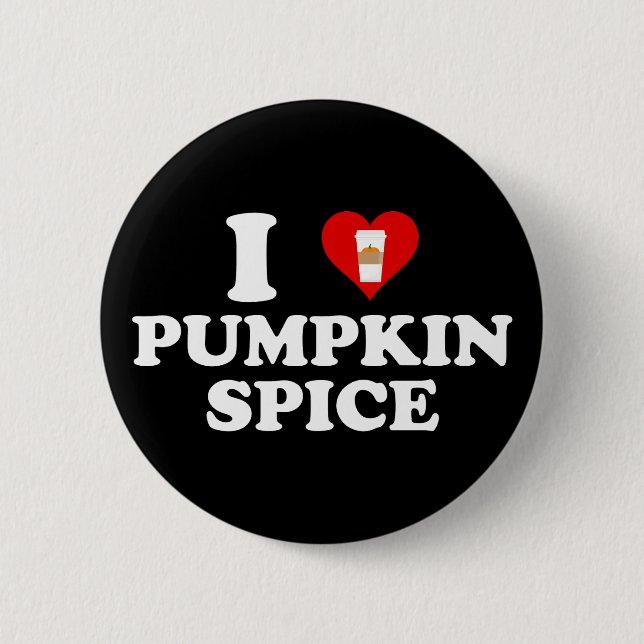 Badge Rond 5 Cm I Love Pumpkin Spice (Devant)