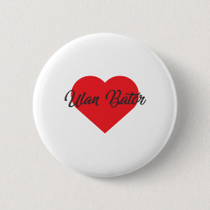 Badge Rond 5 Cm I Love Ulan Bator - Mongolie