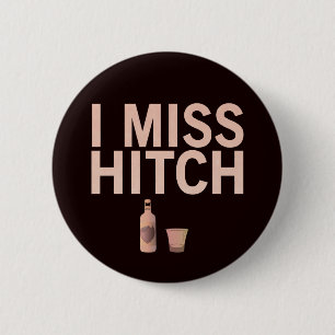 Badge Rond 5 Cm I Mlle Hitch Pin-De retour Buttons