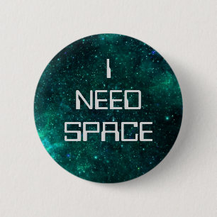 Badge Rond 5 Cm I Need Space