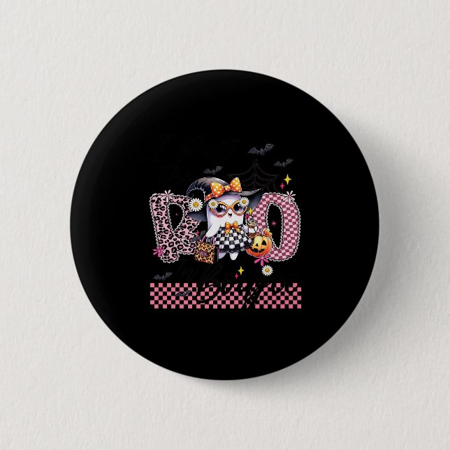 Badge Rond 5 Cm I Put The Boo In Boujee Cute Ghost Leopard Boujie  (Devant)