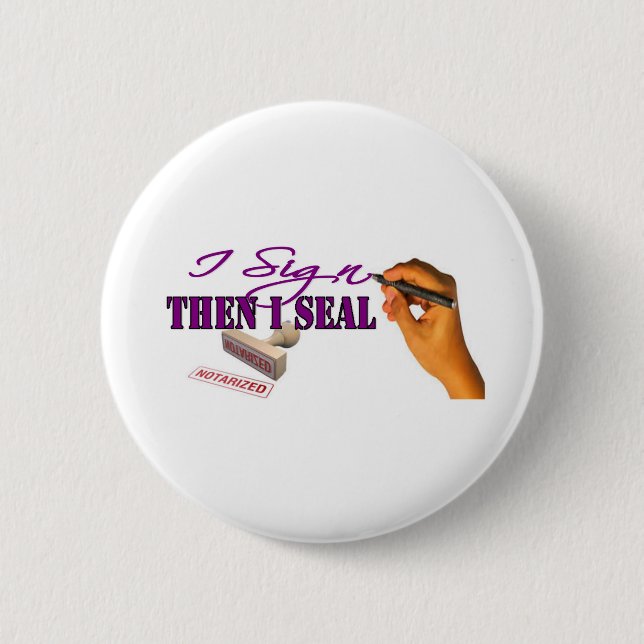Badge Rond 5 Cm I Sign Then I Seal (Devant)