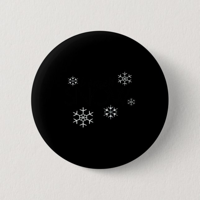 Badge Rond 5 Cm I Smell Snow Funny Holiday Under 20 Snowflakes  (Devant)