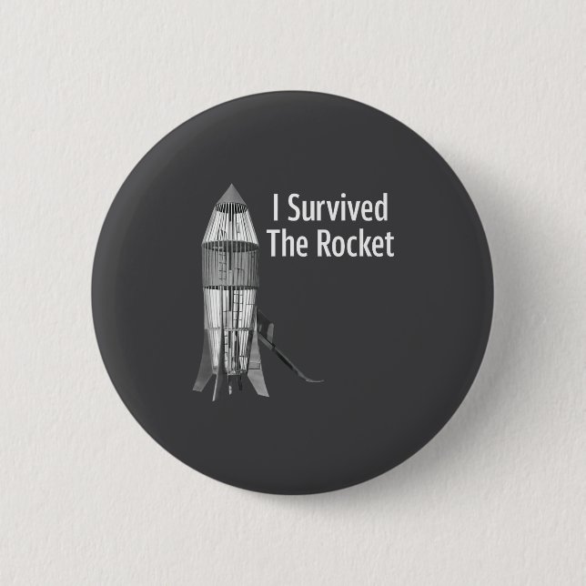 Badge Rond 5 Cm I Survived The Rocket Funny Apparel  (Devant)
