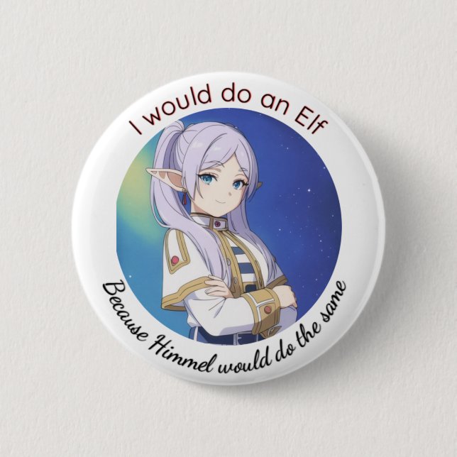 Badge Rond 5 Cm I would do an Elf (Devant)