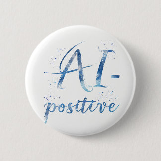 Badge Rond 5 Cm IA-Positive Text Art