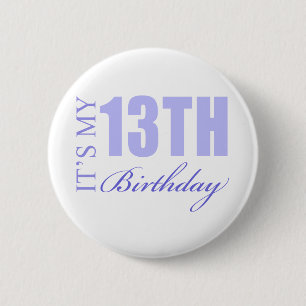 Badge Rond 5 Cm Idée cadeau 13e anniversaire