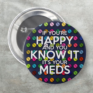 BADGE ROND 5 CM IF YOU'RE HAPPY AND YOU KNOW IT