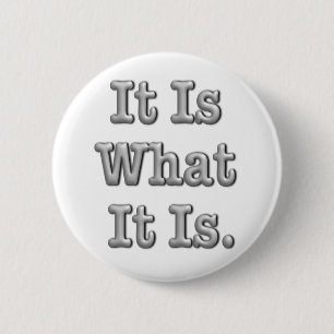 Badge Rond 5 Cm Il est ce qui est il
