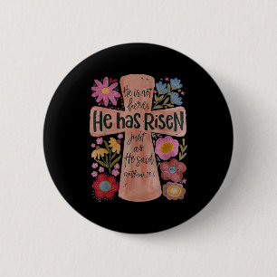 Badge Rond 5 Cm Il Est Devenu Chrétien Pâques Boho Floral