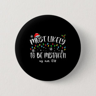 Badge Rond 5 Cm Il Est Probable Qu'On Se Trompe En Tant Qu'Elf_ Fa