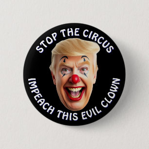Badge Rond 5 Cm Il est temps d'attraper ce clown mal grand