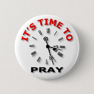 Badge Rond 5 Cm Il est temps de prier