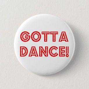 Badge Rond 5 Cm il faut danser