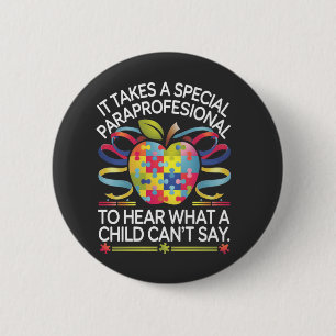 Badge Rond 5 Cm Il faut un autisme paraprofessionnel spécial