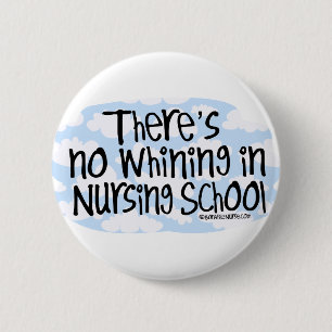 Badge Rond 5 Cm Il n'y a aucune pleurnicherie à l'école