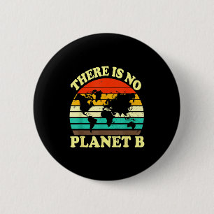 Badge Rond 5 Cm Il n'y a pas de planète B