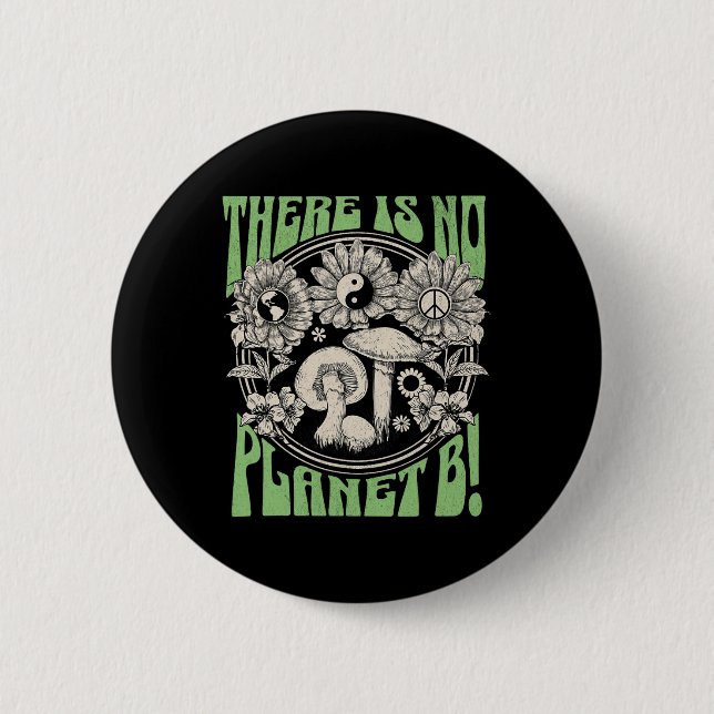 Badge Rond 5 Cm Il N'Y A Pas De Planète B Jour des terres 5 (Devant)