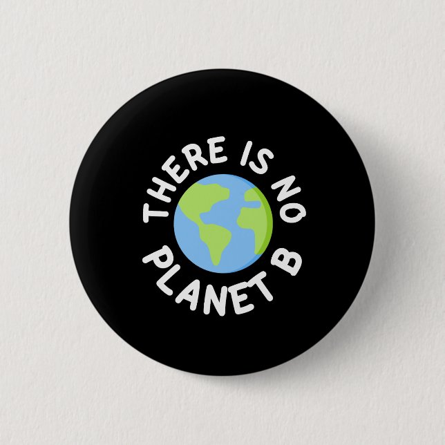 Badge Rond 5 Cm Il n'y a pas de planète B - Plan B (Devant)