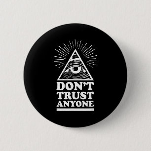 Badge Rond 5 Cm Illuminati Ne Faites Confiance à Personne Œil de l