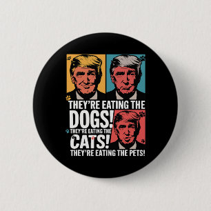 Badge Rond 5 Cm Ils Mangent Les Chiens Trump Vs Kamala 2025 Élect