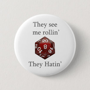 Badge Rond 5 Cm Ils me voient vitesse de rollin