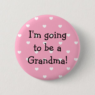 Badge Rond 5 Cm Im allant être un bouton de grand-maman