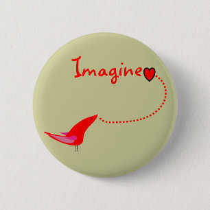 Badge Rond 5 Cm "Imaginez"---Cadeaux de John