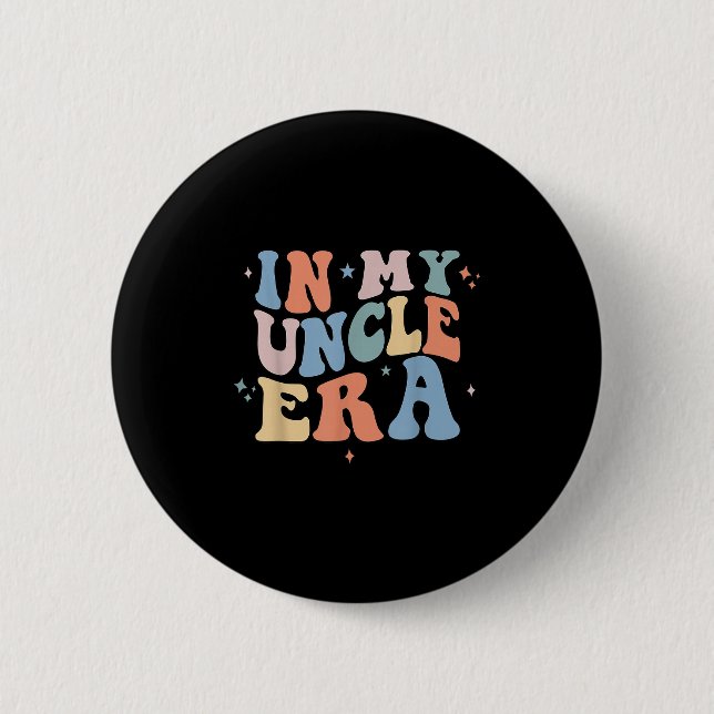 Badge Rond 5 Cm In My Uncle Era Retro Groovy Father's Day  (Devant)