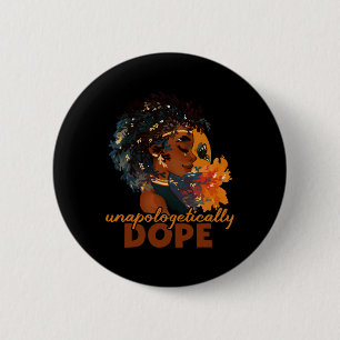 Badge Rond 5 Cm Inconditionnellement Drogue Mélanine Florale Reine
