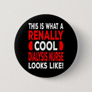 Badge Rond 5 Cm Infirmière cool Dialyse Et Technicienne Dialyse