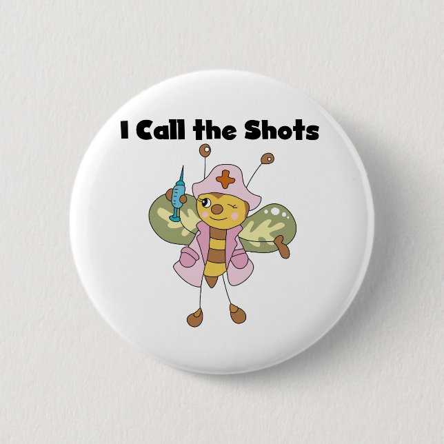 Badge Rond 5 Cm Infirmière d'abeille j'appelle les tirs (Devant)