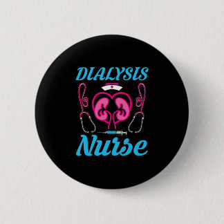Badge Rond 5 Cm Infirmière de dialyse