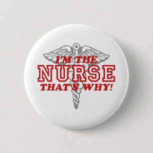 Badge Rond 5 Cm Infirmière drôle