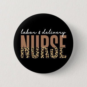 Badge Rond 5 Cm Infirmière du travail et de l'accouchement Cheetah