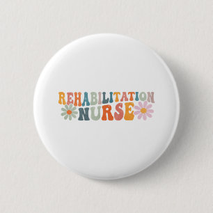Badge Rond 5 Cm Infirmière en réadaptation Groovy Infirmière en ré