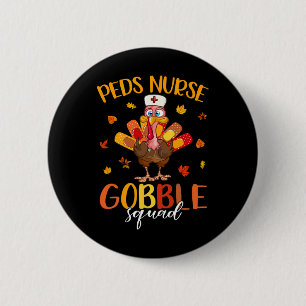 Badge Rond 5 Cm Infirmière Gobble Squad Turquie Pilgrim Thanksgivi