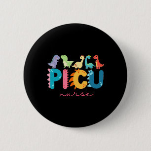 Badge Rond 5 Cm Infirmière pédiatrique Picu Dinosaures Équipe Picu