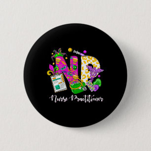 Badge Rond 5 Cm Infirmière praticienne spécialisée Np Mardi Gras f