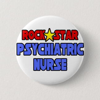 Badge Rond 5 Cm Infirmière psychiatrique rock Star