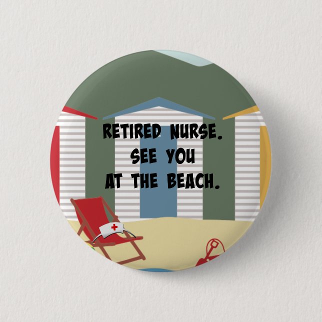 Badge Rond 5 Cm Infirmière retraitée. À la plage (Devant)