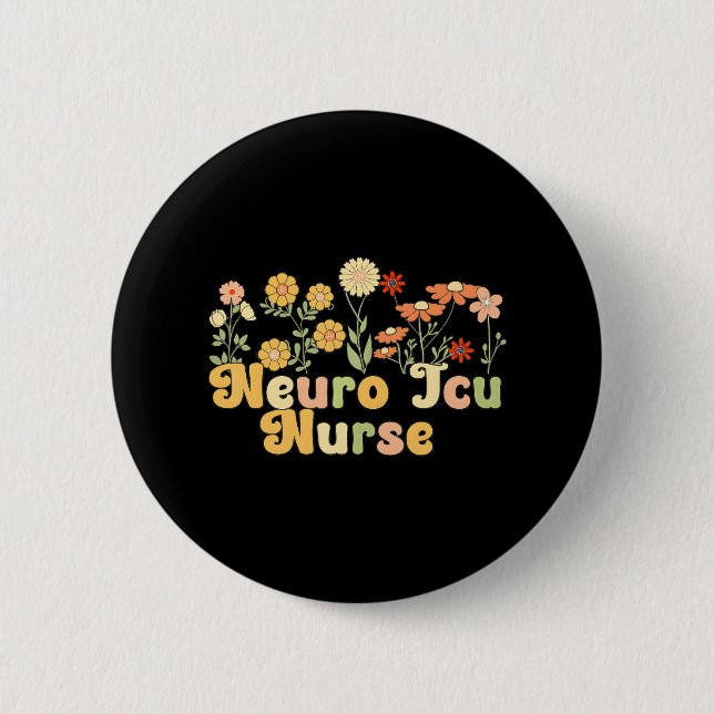 Badge Rond 5 Cm Infirmière super Neuro ICU Fleurs Neuro ICU Infirm (Devant)