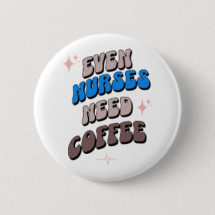 Badge Rond 5 Cm Infirmières et café